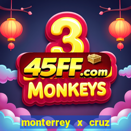 monterrey x cruz azul palpite